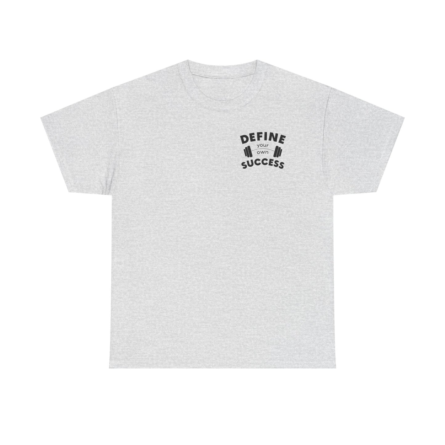 Define Your Success Barbell T-Shirt