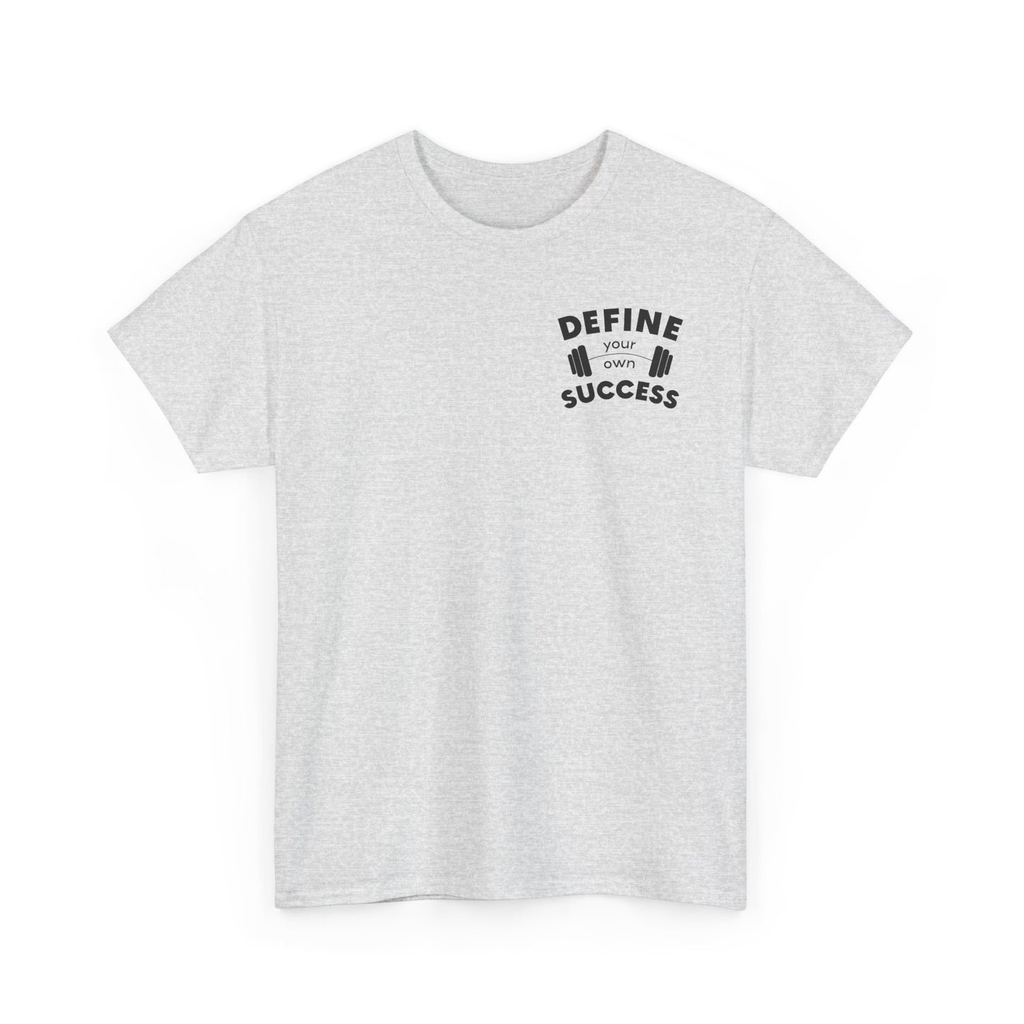 Define Your Success Barbell T-Shirt
