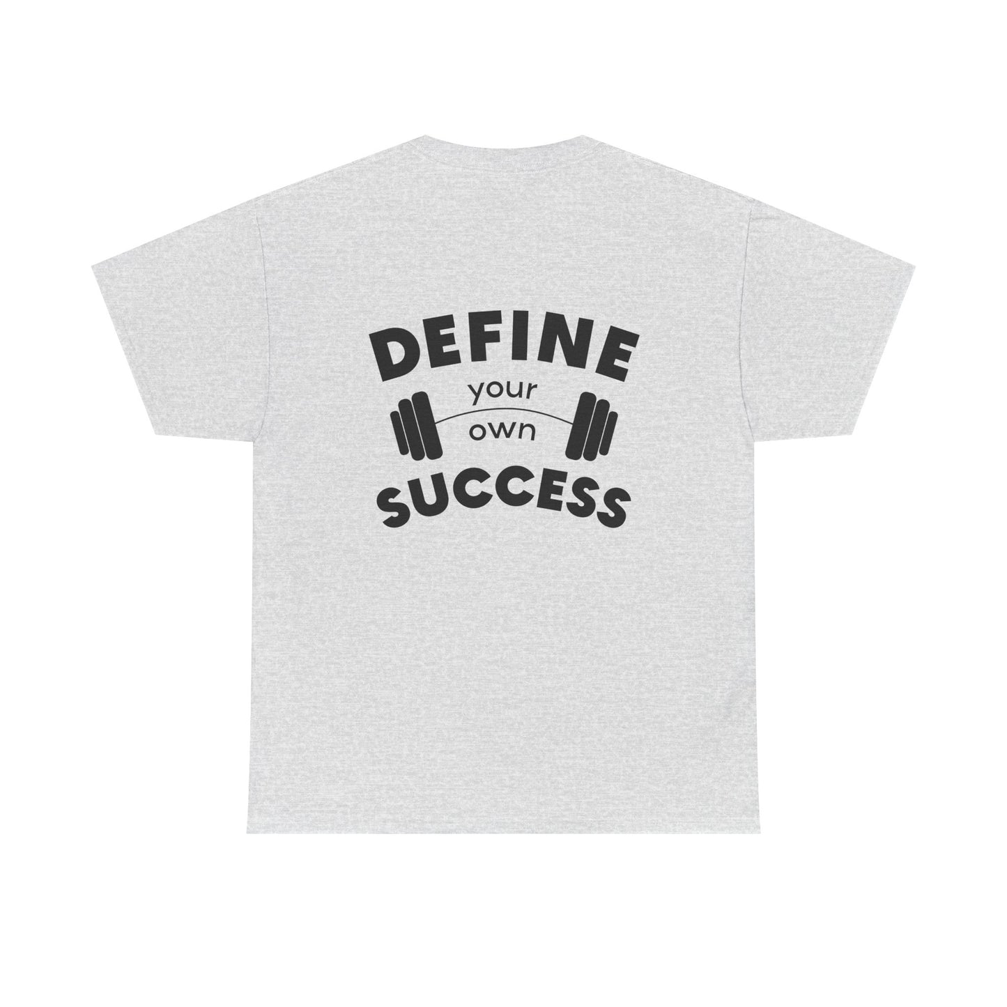 Define Your Success Barbell T-Shirt