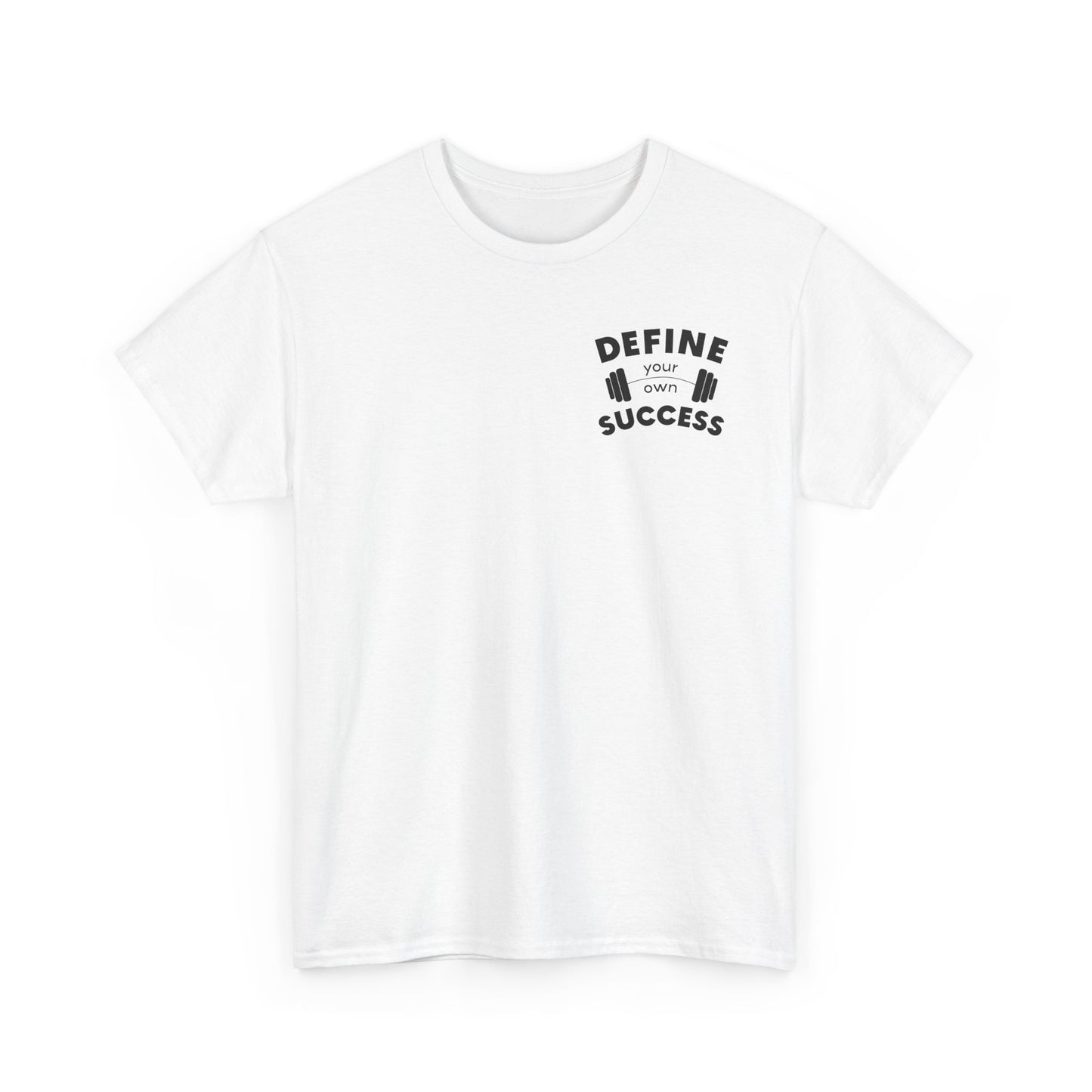 Define Your Success Barbell T-Shirt