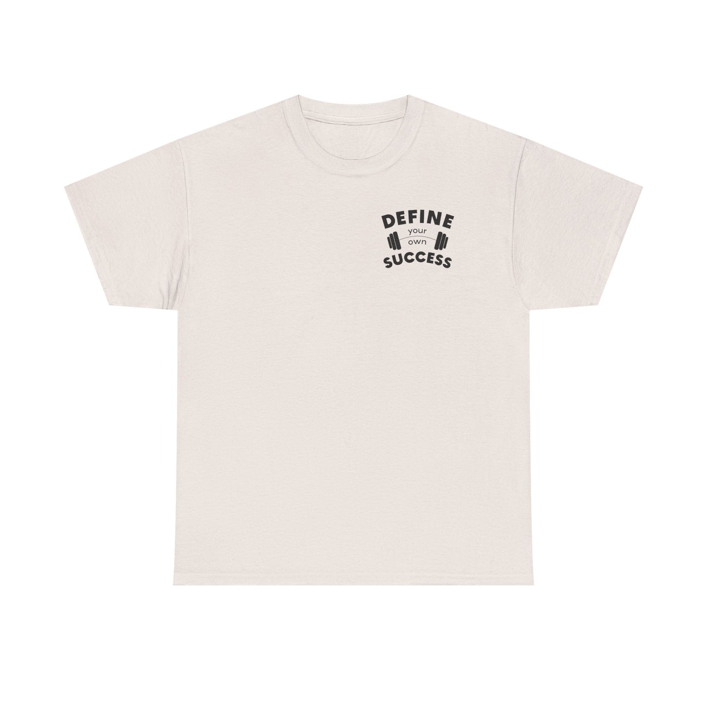Define Your Success Barbell T-Shirt