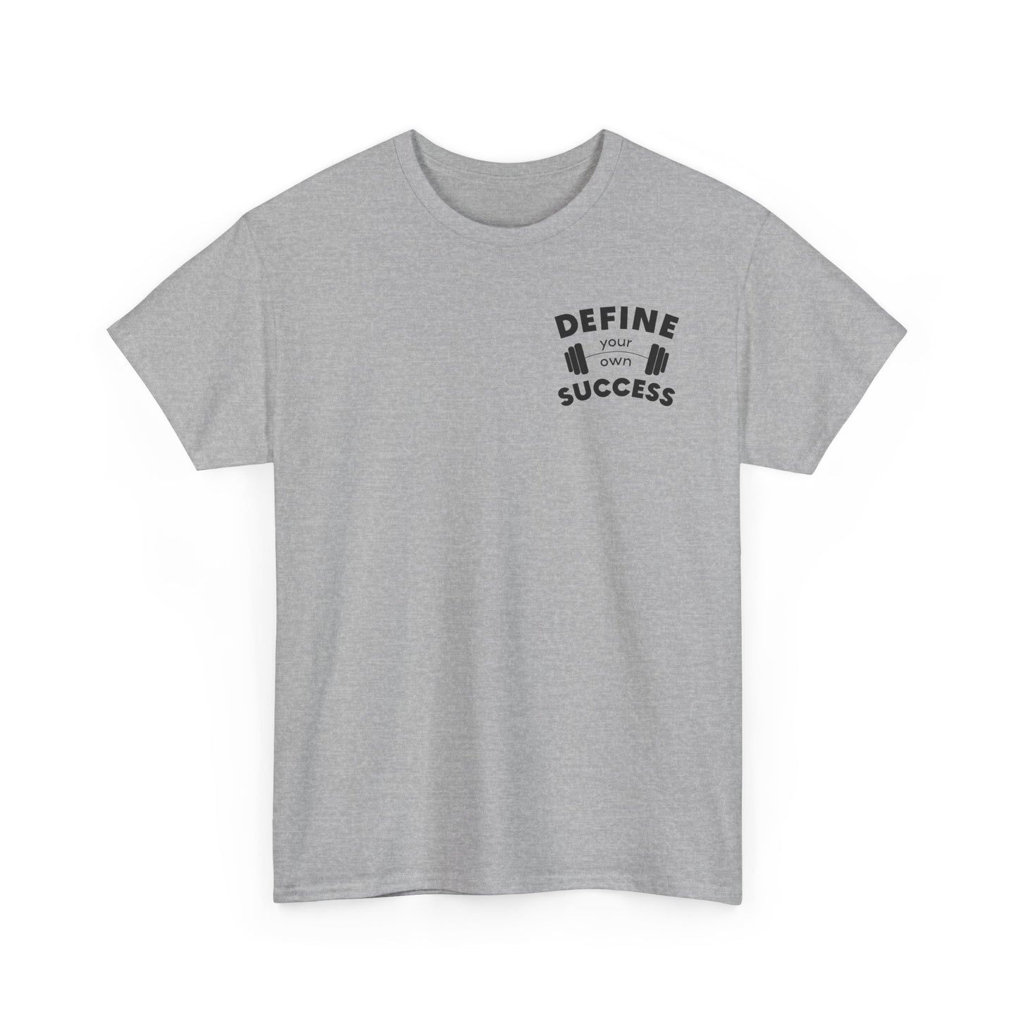 Define Your Success Barbell T-Shirt