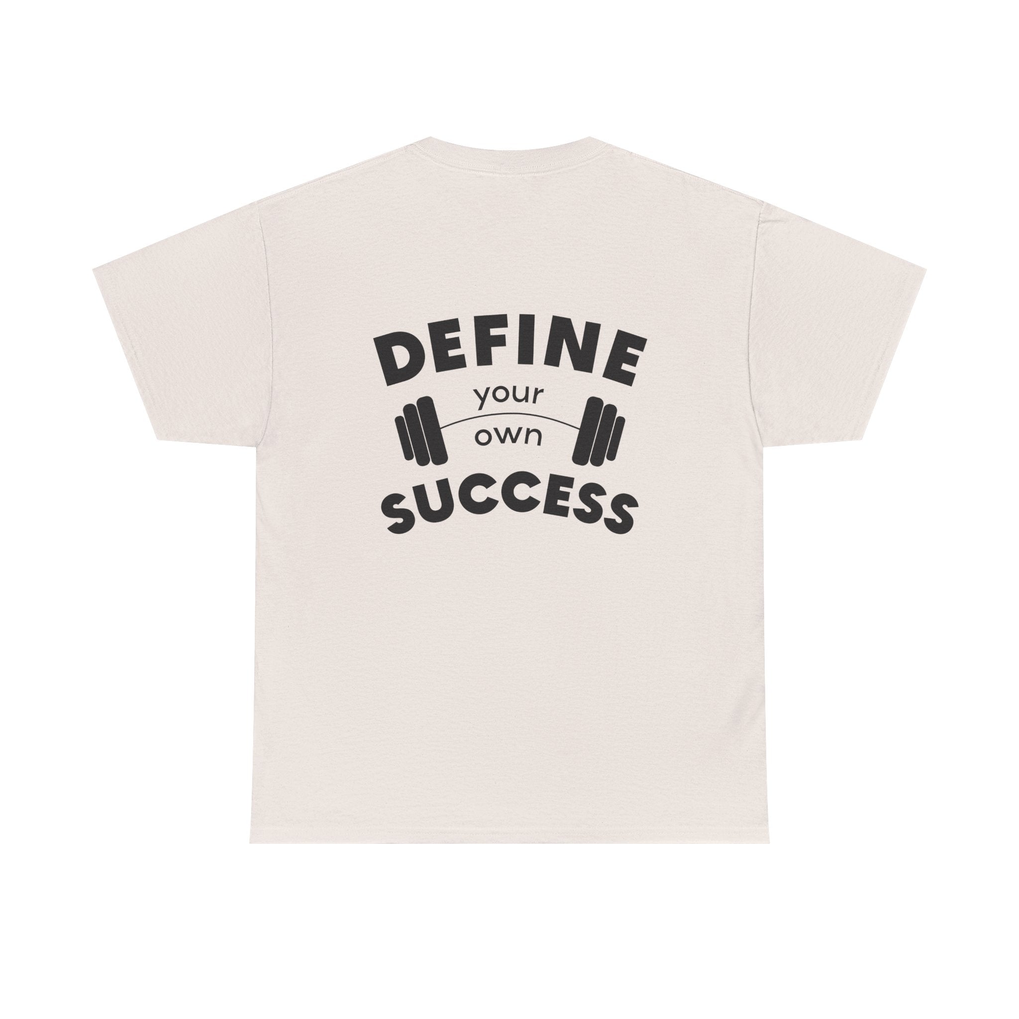 Define Your Success Barbell T-Shirt