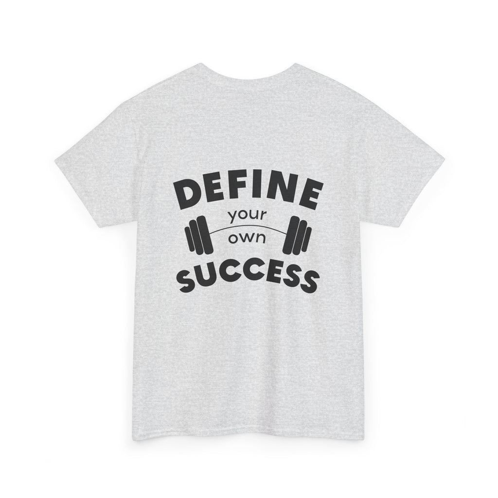 Define Your Success Barbell T-Shirt