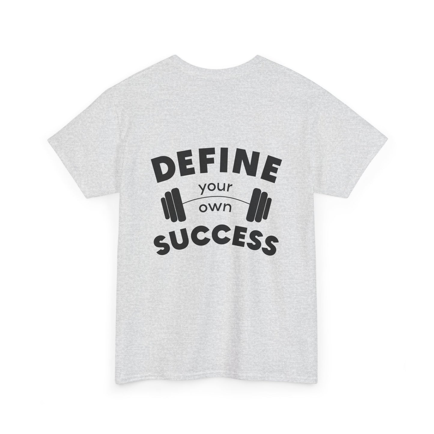 Define Your Success Barbell T-Shirt