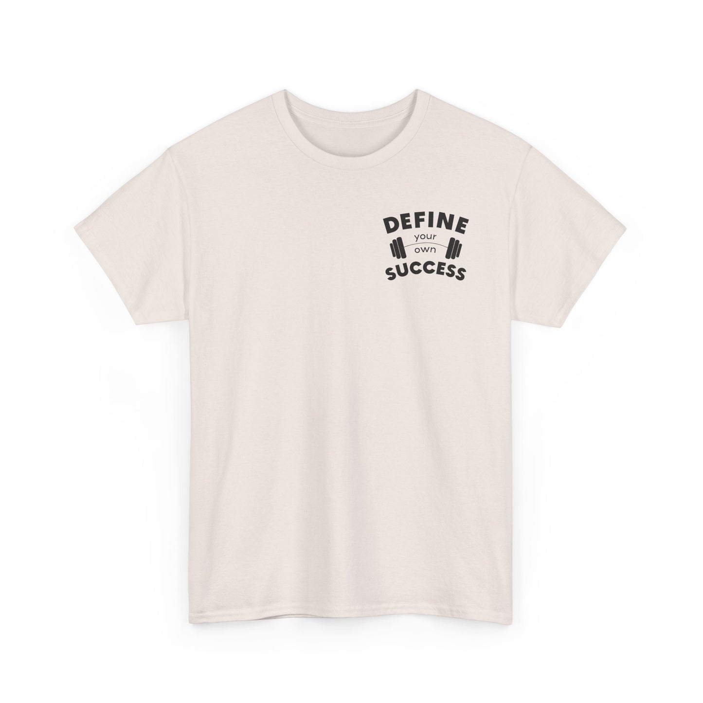 Define Your Success Barbell T-Shirt