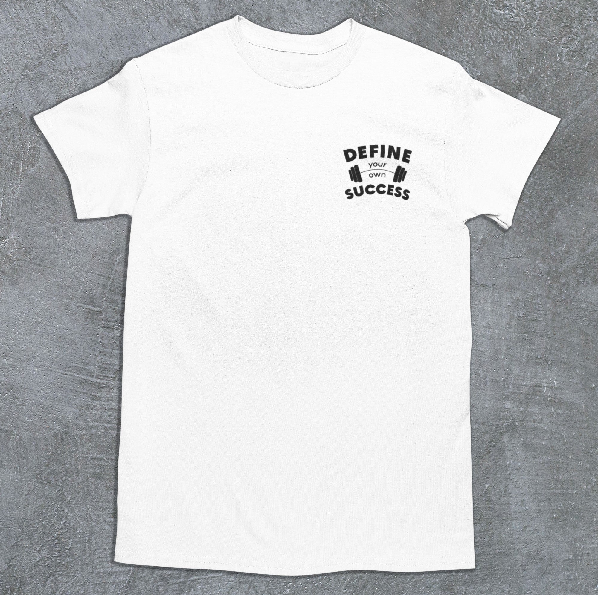 Define Your Success Barbell T-Shirt