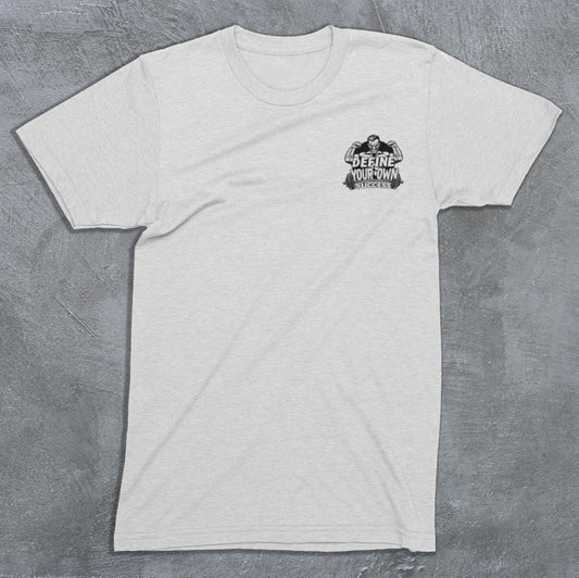 Define Your Success T-Shirt